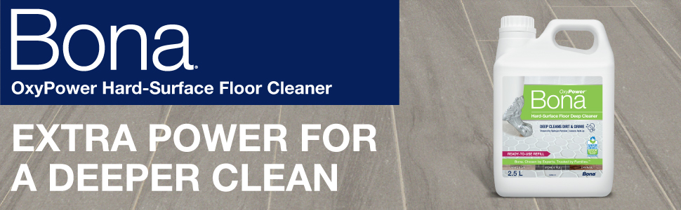 Image of Bona OxyPower Hard-Surface Floor Cleaner on a tile floor; Extra power for a deeper clean