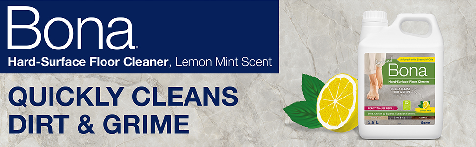 Bona hard-surface floor cleaner, lemon mint scent, quickly cleans dirt and grime