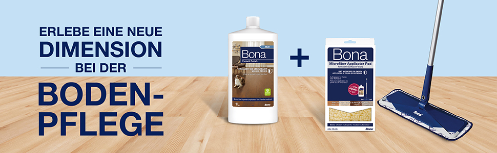 Erlebe eine neue Dimension bei der Bodenpflege mit Bona Parkett Polish, Bona Auftragspad und Bona Mikrofaser-Mopp