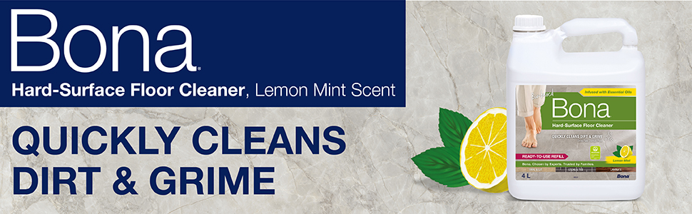 Bona hard-surface floor cleaner, lemon mint scent, quickly cleans dirt and grime