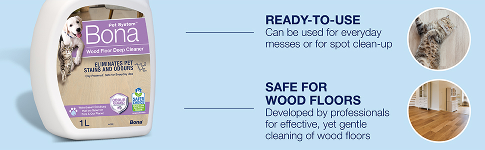 Image of Bona Pet System Wood Floor Cleaner. Ready to use for everyday messes or spot clean-up. Safe for wood floors. Developed by professionals for effective yet gentle cleaning