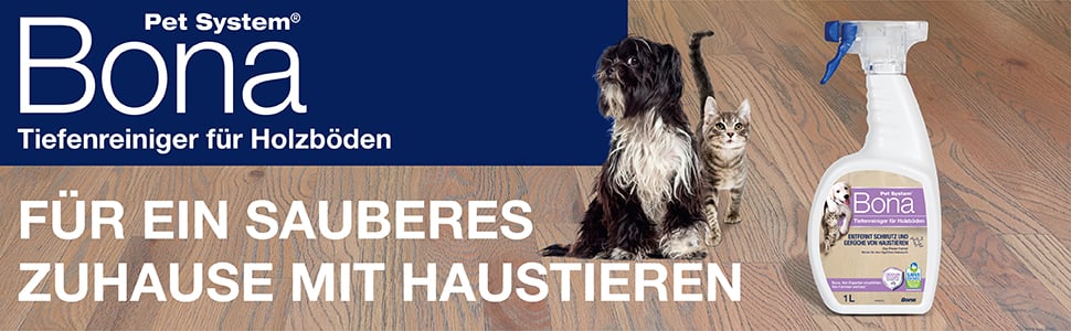 Bona Pet System Tiefenreiniger für Holzböden. Bester Freund deines Bodens seit 1919. Abbildung von Hund und Katze auf Holzboden.