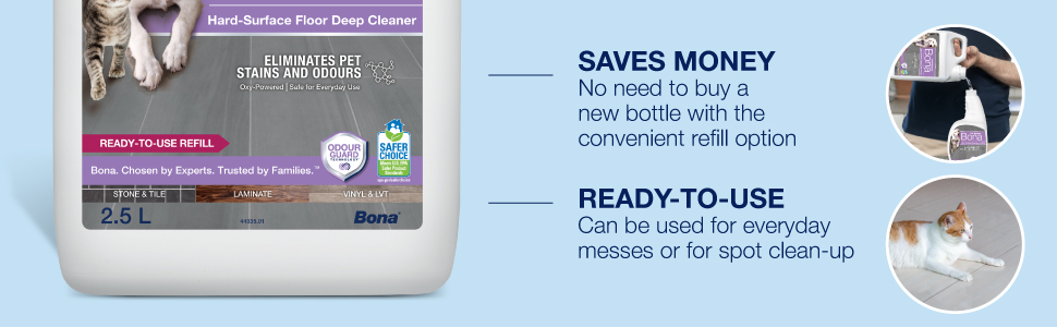 Image of Bona Pet System Hard Surface Floor Deep Cleaner. Save money with economical refill. Ready to use for spot cleaning or everyday clean-up.