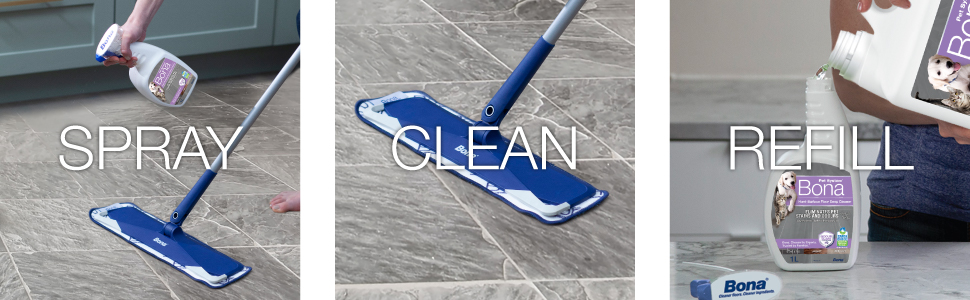  Image of Bona Pet System Hard-Surface Floor Deep Cleaner spraying directly onto tile floor.  Image of Bona Microfiber Mop cleaning dirt and pet messes from tile floor.  Image of Bona spray bottle being refilled with Bona Pet System Hard Surface Floor Deep Cleaner refill.