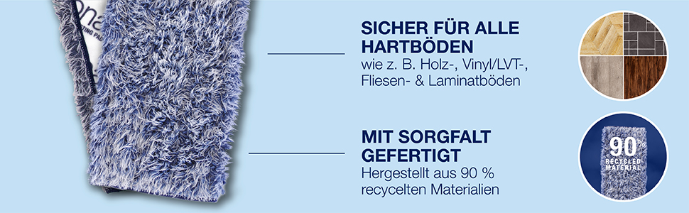 Sicher für alle Hartböden; Nachhaltiges Design hergestellt aus 90 % PCR Materialien